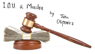 I.O.U. A Murder (Kindle Edition)