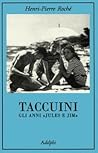 Taccuini. Gli anni «Jules e Jim»
