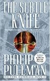 The Subtle Knife by Philip Pullman