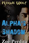 Alpha's Shadow (Rogue Wolf / Haven City #2)