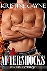 Aftershocks by Kristine Cayne