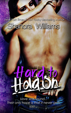 Hard to Hold On (Hard to Resist, #2)
