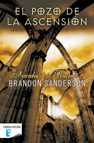 El pozo de la ascensión (Nacidos de la bruma, #2)