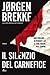 Il silenzio del carnefice (Odd Singsaker, #2)
