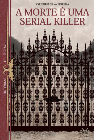 A Morte é uma Serial Killer