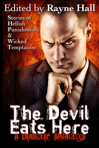 The Devil Eats Here (Kindle Edition)