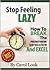Stop Feeling Lazy: How To B...