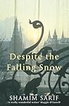 DESPITE THE FALLING SNOW.