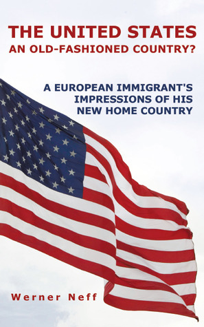 The United States - An Old-Fashioned Country
