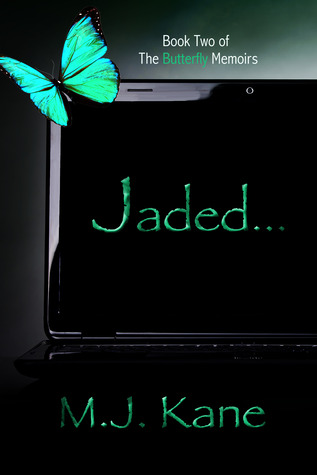 Jaded (The Butterfly Memoirs #2)