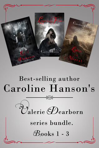 The Valerie Dearborn Trilogy (Valerie Dearborn, #1-3)