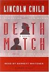 Death Match by Lincoln Child