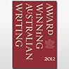 Award Winning Australian Writing 2012