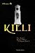 Kieli, Volume 6: The Sunlit...
