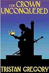 The Crown Unconquered
