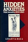 Hidden Anxieties: Male Sexuality, 1900–1950 Hidden Anxieties: Male Sexuality, 1900–1950