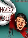Heads Off (A Lisa Becker Mystery, #1)