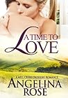 A Time To Love (Mill Creek Crossing, #2) A Time To Love (Mill Creek Crossing, #2)