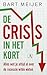 De crisis in het kort by Bart Meijer