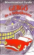 Gergő és a bűbájketrec