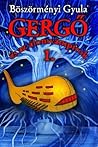 Gergő és az álomvámpírok I. by Gyula Böszörményi