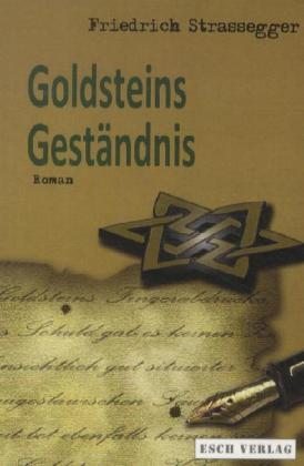 Goldsteins Geständnis (Kindle Edition)