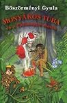 Monyákos Tuba és a Tűzhangya-sámán by Gyula Böszörményi