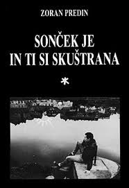 Sonček je in ti si skuštrana