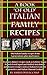 A Book "Of Old" Italian Family Recipes