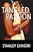 Tangled Passion