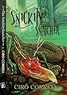The Snickitysnatcher by Ciro Correia