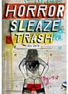 Horror Sleaze Trash by Ben John Smith