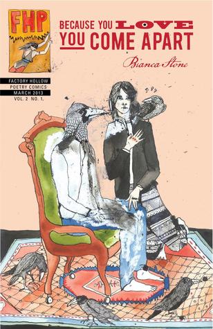 Because You Love You Come Apart (FHP Poetry Comic Vol. 2 No. 1)