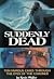 Suddenly Dead by K. M Waller
