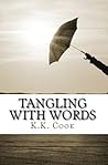 Tangling With Words