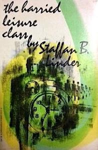 The Harried Leisure Class (Paperback)