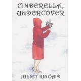 Cinderella, Undercover (Cinderella, P. I. Fairy Tale Mystery Short Story)