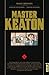 Master Keaton, tome 1