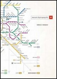 Manuale di Psicogeografia (Paperback)