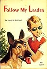 Follow My Leader by James B. Garfield