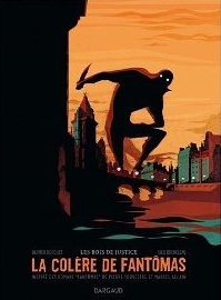 Les bois de justice (La Colère de Fantômas, #1)