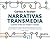 Narrativas Transmedia. Cuan...