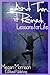 And Then It Rained: Lessons for Life