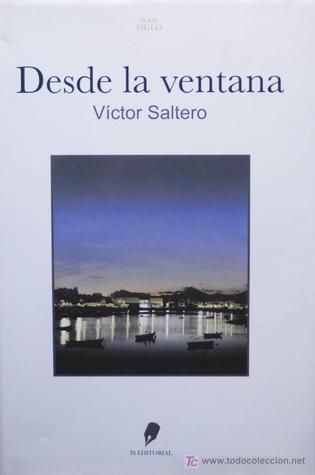 Desde la ventana (Paperback)