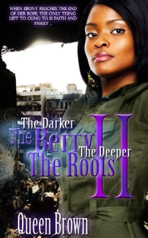 The Darker The Berry The Deeper The Roots 2 (Kindle Edition)