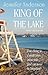 King Of The Lake (Honey Cre...