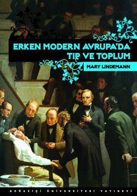Erken Modern Avrupa'da Tıp ve Toplum