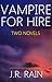 Vampire for Hire (Vampire for Hire #1-2)