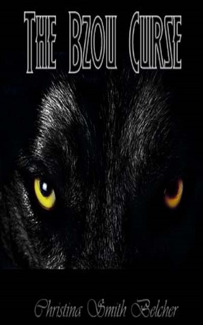 The Bzou Curse (Kindle Edition)