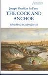 The Cock and Anchor: Being a Chronicle of Old Dublin City